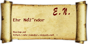 Ehr Nándor névjegykártya
